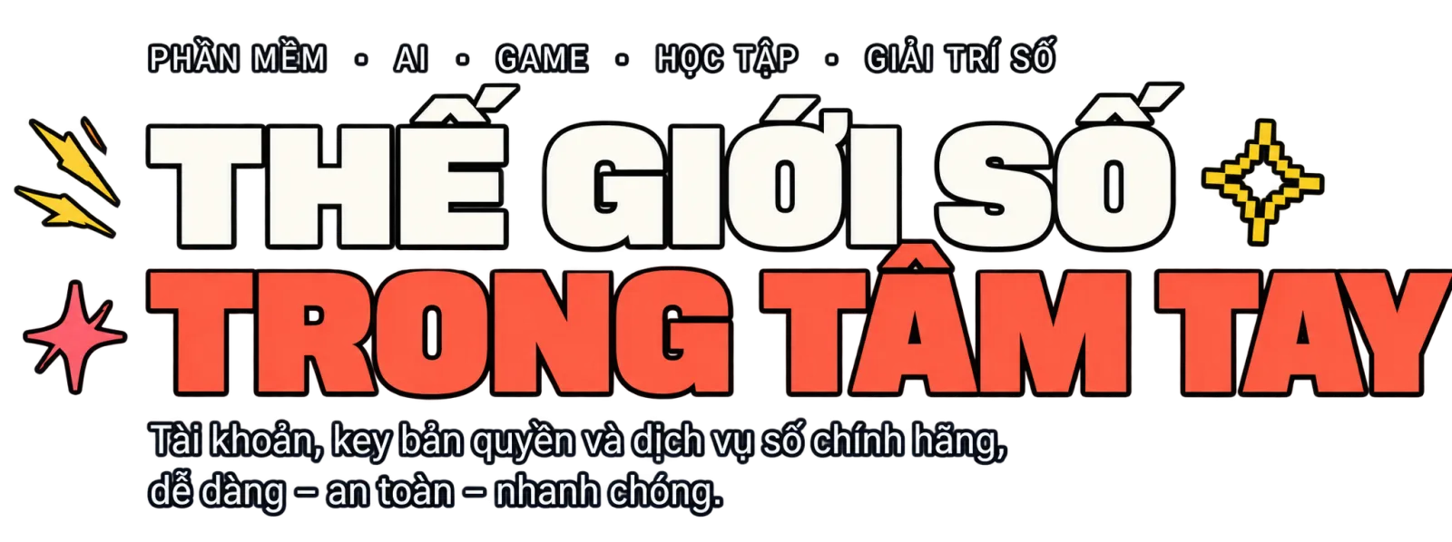 Thế giới số trong tầm tay